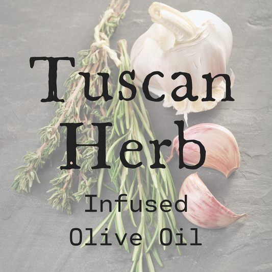 Tuscan Herb Infused Olive Oil